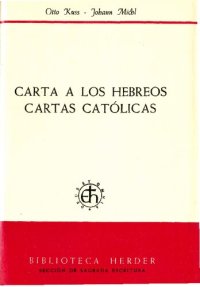 cover of the book Carta a los hebreos / Cartas catolicas