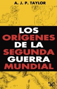 cover of the book Los orígenes de la Segunda Guerra Mundial