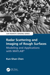 cover of the book Radar Scattering and Imaging of Rough Surfaces: Modeling and Applications with MATLAB®