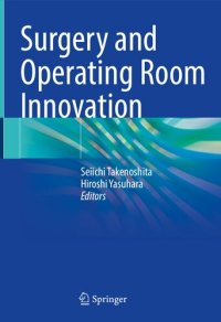 cover of the book Surgery and Operating Room Innovation