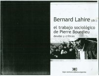 cover of the book El trabajo sociologico de Pierre Bourdieu deudas y criticas