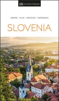 cover of the book DK Eyewitness Slovenia (Travel Guide)