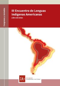 cover of the book III Encuentro de Lenguas Indígenas Americanas (ELIA). Libro de Actas