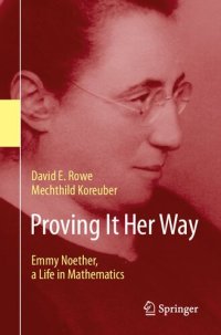 cover of the book Proving It Her Way: Emmy Noether, a Life in Mathematics