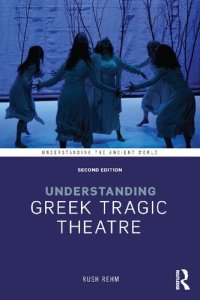 cover of the book Understanding Greek tragic theatre