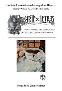 cover of the book Artes y Letras o la construcción del imaginario social de la élite porfiriana, 1904-1912