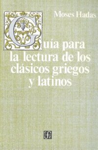 cover of the book Guía para la lectura de los clásicos griegos y latinos