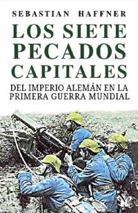 cover of the book Los siete pecados capitales del Imperio Alemán en la IGM