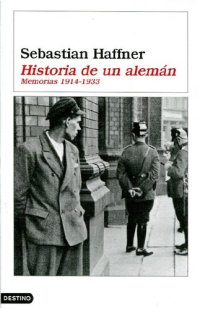 cover of the book Historia de un alemán. Memorias 1914-1933