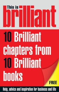 cover of the book This is Brilliant: CBT, NLP, Confidence, Memory Training, Interview Answers, Negotiations, Selling, Presentation & Networking