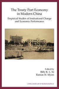 cover of the book The Treaty Port Economy in Modern China: Empirical Studies of Institutional Change and Economic Performance