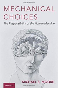 cover of the book Mechanical Choices: The Responsibility of the Human Machine