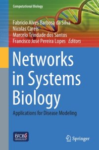 cover of the book Networks in Systems Biology: Applications for Disease Modeling