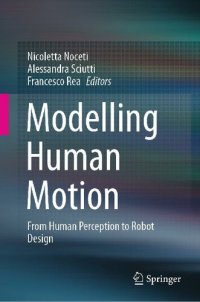 cover of the book Modelling Human Motion: From Human Perception to Robot Design