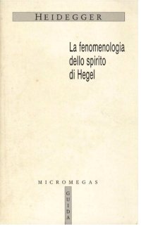 cover of the book La fenomenologia dello spirito di Hegel