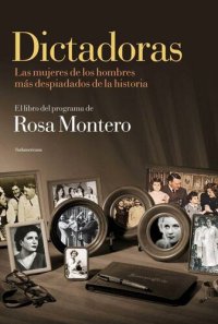 cover of the book Dictadoras: Las mujeres de los hombres más despiadados de la historia (Spanish Edition)