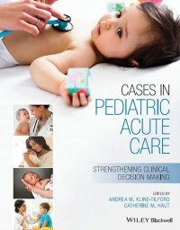 cover of the book Cases in Pediatric Acute Care: Strengthening Clinical Decision Making