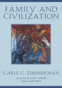 cover of the book Family and Civilization