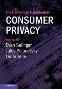 cover of the book The Cambridge Handbook Of Consumer Privacy