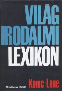 cover of the book Világirodalmi lexikon Kamc-Lane. 6. kötet