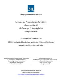 cover of the book Lexique de l’exploitation forestière (Français-Sängö). Gbâmbupa tî lëngö gbakô (Sängö-Farânzi)