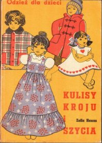 cover of the book Odziez dla dzieci. Kulicy kroju i szycia