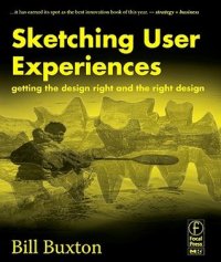 cover of the book Sketching user experiences: getting the design right and the right design