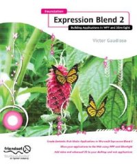 cover of the book Foundation Expression Blend 2 Building Applications in WPF and Silverlight