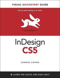 cover of the book InDesign CS5 for Macintosh and Windows: Visual QuickStart Guide