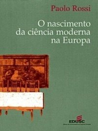 cover of the book O nascimento da ciência moderna na Europa