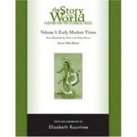 cover of the book History for the Classical Child: Early Modern Times Test and Answer Key: Volume 3: From Elizabeth the First to the Forty-Niners REVISED EDITION