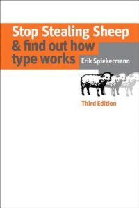 cover of the book Stop Stealing Sheep & Find Out How Type Works, Third Edition