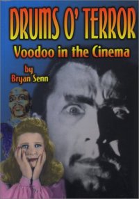 cover of the book Drums of Terror: Voodoo in the Cinema