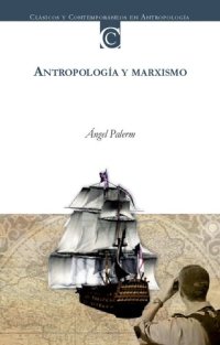 cover of the book Antropología y marxismo