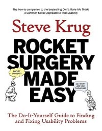 cover of the book Rocket surgery made easy the do-it-yourself guide to finding and fixing usability problems