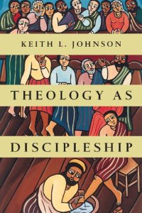 cover of the book Theology as Discipleship