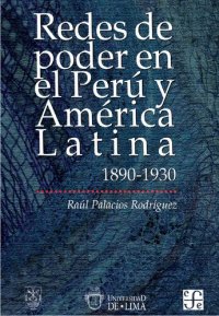 cover of the book Redes de poder en el Perú y América Latina. 1890-1930