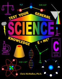 cover of the book Test Your General Science Knowledge