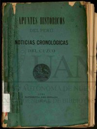 cover of the book Apuntes históricos del Perú y Noticias cronológicas del Cuzco (Gobierno incásico y primer siglo de la conquista)