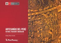 cover of the book Artesanías del Perú. Historia, tradición e innovación