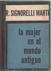 cover of the book La mujer en el mundo antiguo