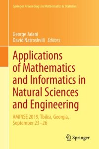 cover of the book Applications of Mathematics and Informatics in Natural Sciences and Engineering: AMINSE 2019, Tbilisi, Georgia, September 23-26