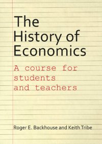 cover of the book The History of Economics: A Course for Students and Teachers