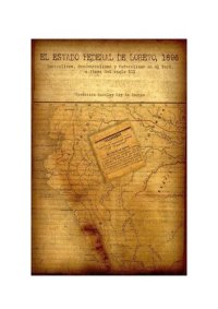 cover of the book El Estado Federal de Loreto, 1896. Centralismo, descentralismo y federalismo en el Perú, a fines del siglo XIX