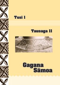 cover of the book Gagana Sāmoa. Tausaga 11. Tusi 1