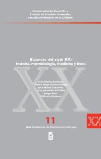 cover of the book Balances del siglo XX: historia, microbiología, medicina y física