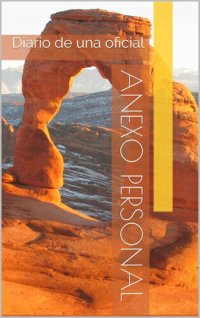 cover of the book Anexo Personal: Diario de una oficial (Spanish Edition)