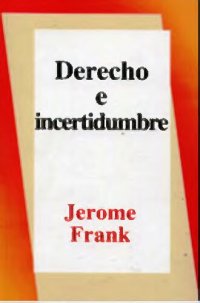 cover of the book Derecho e incertidumbre