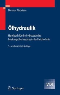 cover of the book Ölhydraulik: Handbuch Für Die Hydrostatische Leistungsübertragung In Der Fluidtechnik (Vdi Buch)