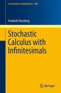 cover of the book Stochastic calculus with infinitesimals